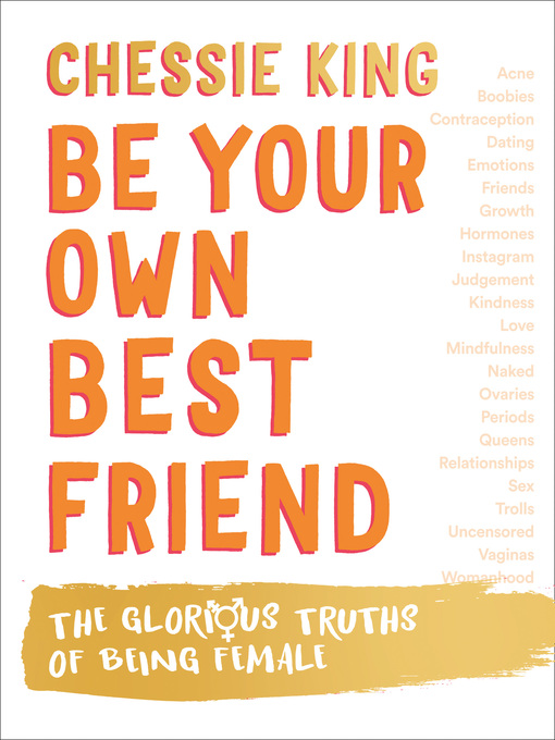 Title details for Be Your Own Best Friend by Chessie King - Available